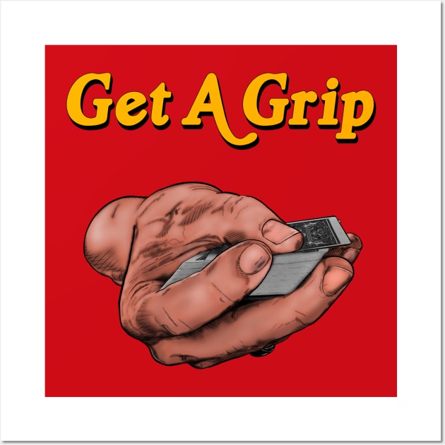 Get A Grip Wall Art by John B. Midgley